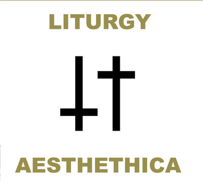 liturgy_aesthetica_400x368.jpeg